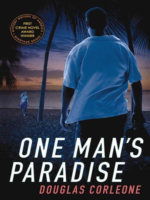 Title details for One Man's Paradise by Douglas Corleone - Available
